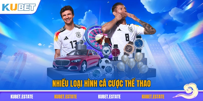Nhiều loại hình cá cược thể thao